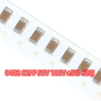 100pcs SMD 0402 62PF 50V 100V ±5% 620J COG NPO материал 1005 чип керамични кондензатори
