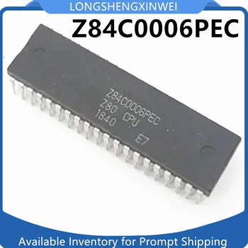 1PCS Нов Z84C0006PEC Z80-CPU микроконтролер DIP-40