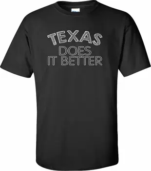 Texas Does It Better T- Shirt Cool New Nice Halloween, Christmas, Cool Family