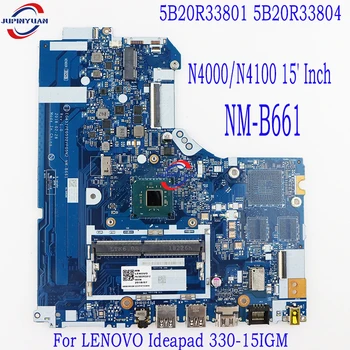 За LENOVO Ideapad 330-15IGM N4000/N4100 15' инчов преносим компютър дънна платка NM-B661 5B20R33801 5B20R33804 DDR4 лаптоп дънна платка